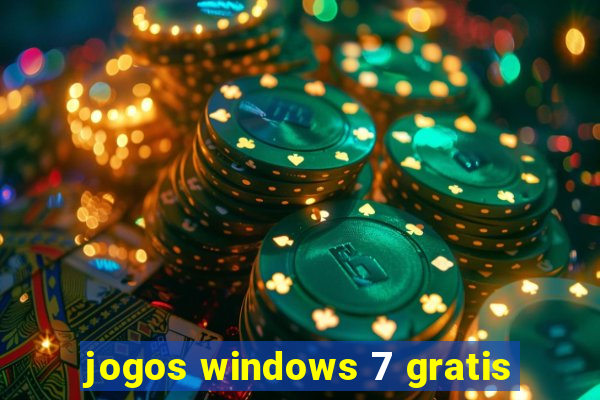 jogos windows 7 gratis